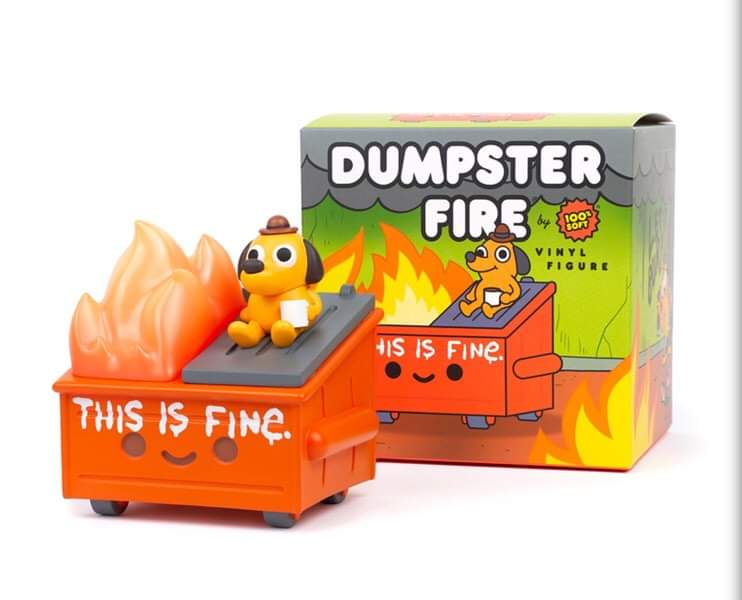 Pre Order This is Fine X Dumpster (SRP 1800)